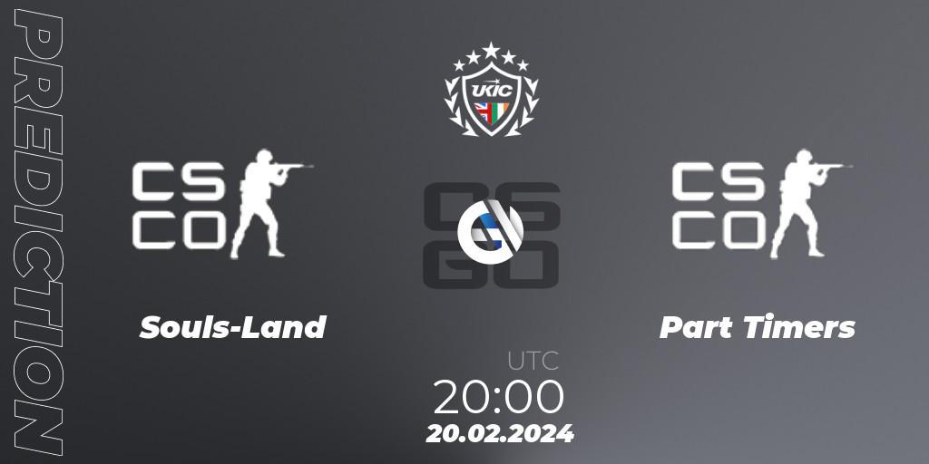 Souls-Land contre Part Timers : prédiction de match. 20.02.2024 at 20:00. Counter-Strike (CS2), UKIC League Season 1: Division 1