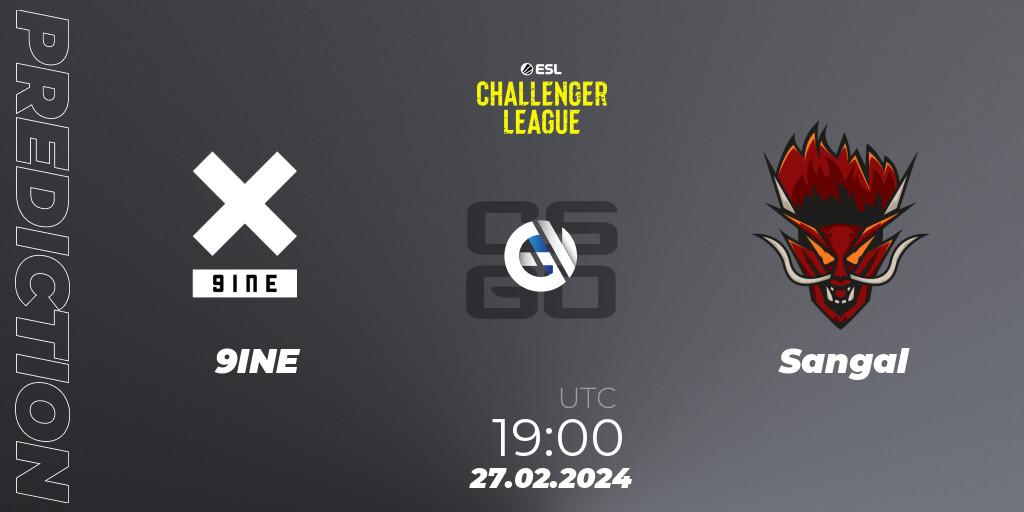 9INE contre Sangal : prédiction de match. 27.02.24. CS2 (CS:GO), ESL Challenger League Season 47: Europe