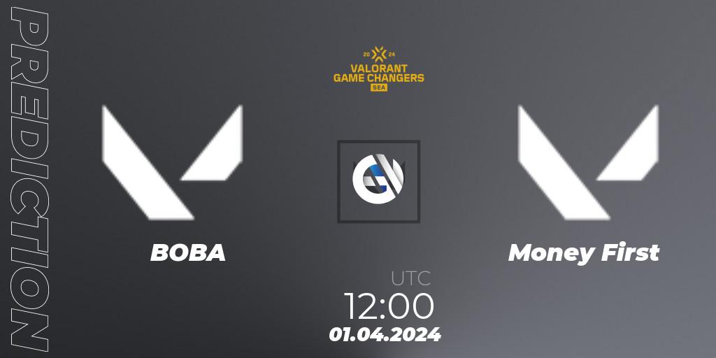 BOBA contre Money First : prédiction de match. 01.04.2024 at 12:00. VALORANT, VCT 2024: Game Changers SEA Stage 1