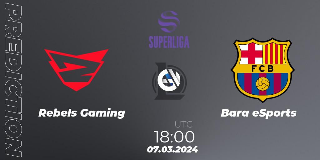 Rebels Gaming contre Barça eSports : prédiction de match. 07.03.24. LoL, Superliga Spring 2024 - Group Stage