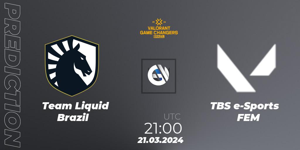 Team Liquid Brazil contre TBS e-Sports FEM : prédiction de match. 21.03.2024 at 21:00. VALORANT, VCT 2024: Game Changers Brazil Series 1