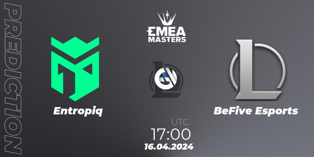 Entropiq contre BeFive Esports : prédiction de match. 16.04.24. LoL, EMEA Masters Spring 2024 - Play-In