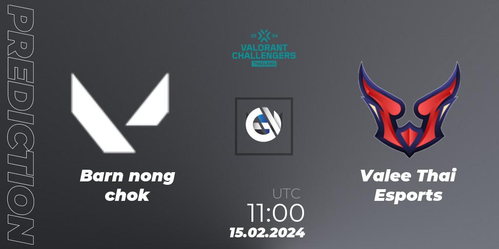Barn nong chok contre Valee Thai Esports : prédiction de match. 15.02.2024 at 11:00. VALORANT, VALORANT Challengers Thailand 2024: Split 1