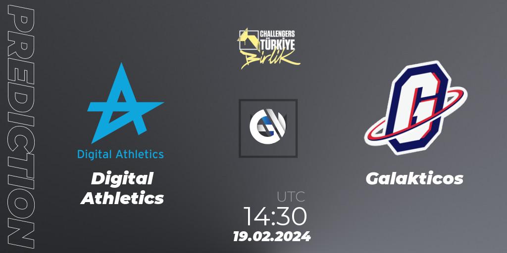 Digital Athletics contre Galakticos : prédiction de match. 19.02.24. VALORANT, VALORANT Challengers 2024 Turkey: Birlik Split 1