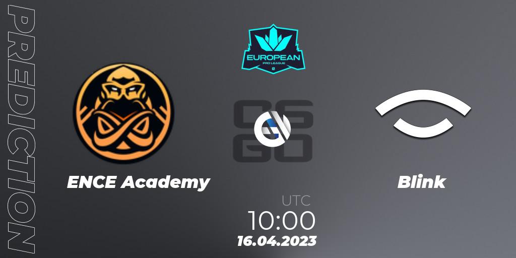 ENCE Academy contre Blink : prédiction de match. 16.04.2023 at 10:00. Counter-Strike (CS2), European Pro League Season 7