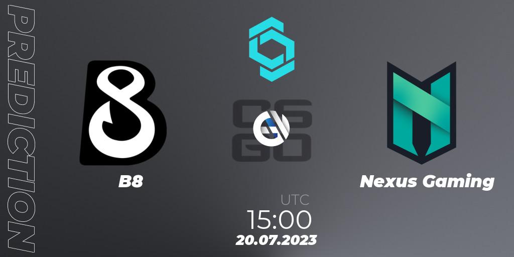 B8 contre Nexus Gaming : prédiction de match. 20.07.2023 at 16:10. Counter-Strike (CS2), CCT North Europe Series #6