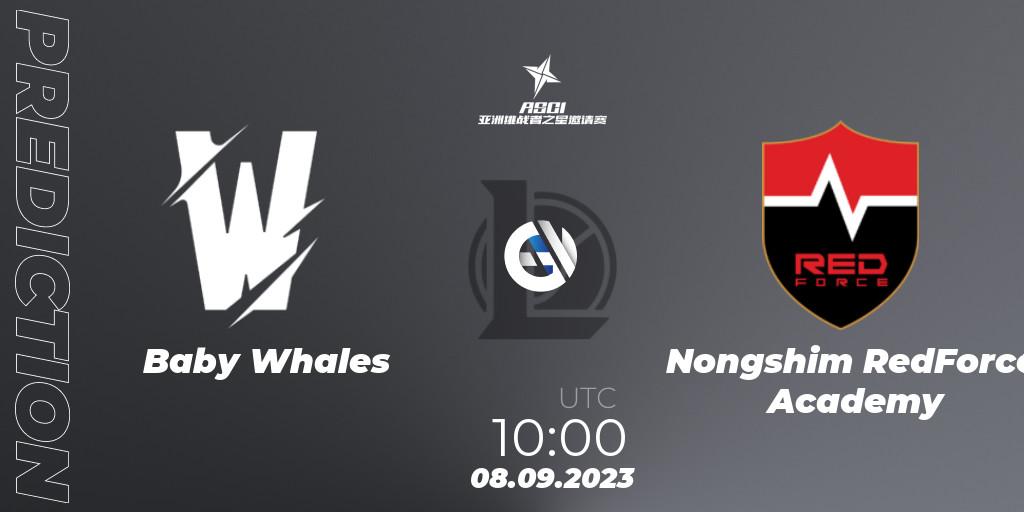 Baby Whales contre Nongshim RedForce Academy : prédiction de match. 08.09.2023 at 10:00. LoL, Asia Star Challengers Invitational 2023