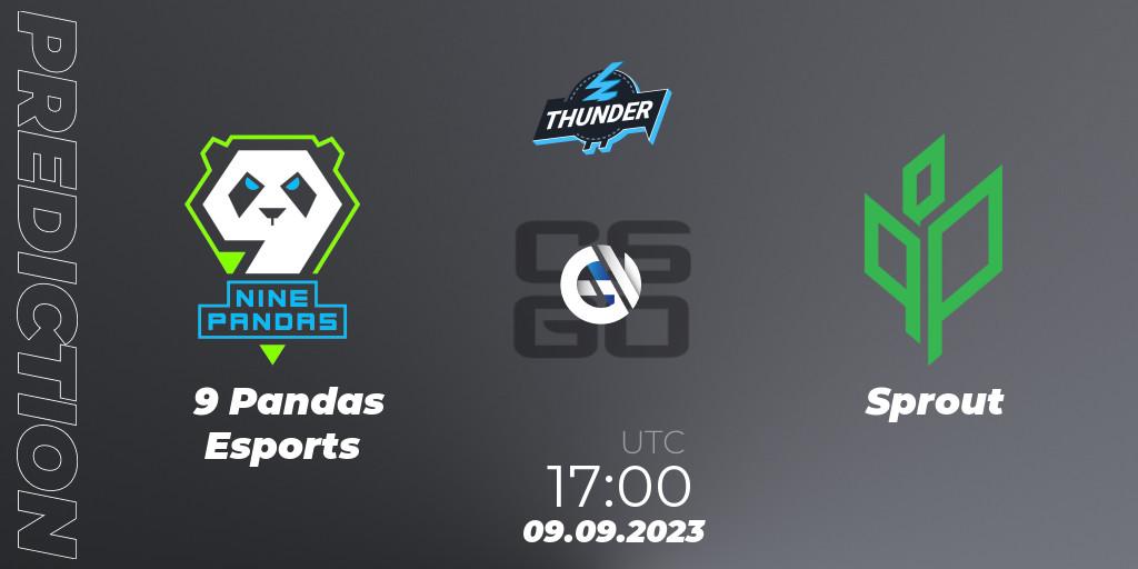 9 Pandas Esports contre Sprout : prédiction de match. 09.09.2023 at 17:00. Counter-Strike (CS2), Thunderpick World Championship 2023: European Series #2