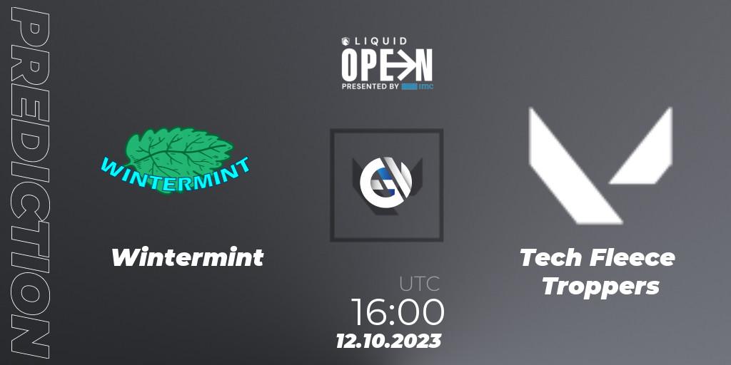 Wintermint contre Tech Fleece Troppers : prédiction de match. 12.10.2023 at 16:00. VALORANT, Liquid Open 2023 - Europe