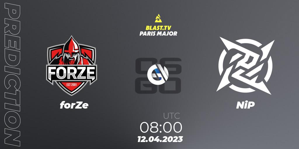 forZe contre NiP : prédiction de match. 12.04.2023 at 08:00. Counter-Strike (CS2), BLAST.tv Paris Major 2023 Europe RMR B