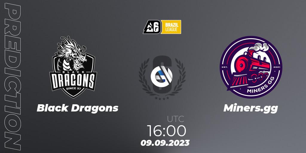 Black Dragons contre Miners.gg : prédiction de match. 09.09.2023 at 16:00. Rainbow Six, Brazil League 2023 - Stage 2
