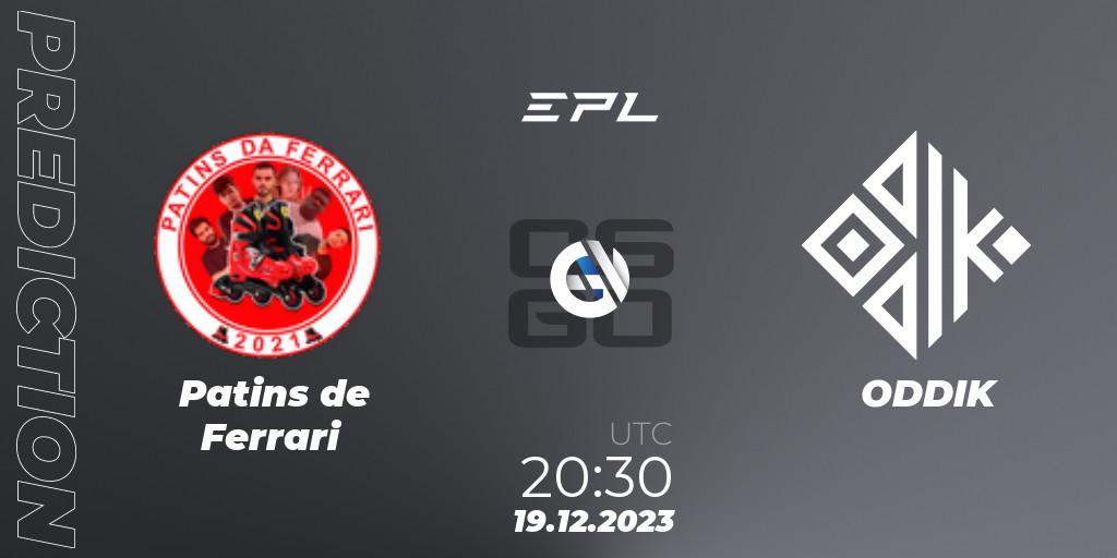 Patins de Ferrari contre ODDIK : prédiction de match. 19.12.2023 at 20:30. Counter-Strike (CS2), EPL World Series: Americas Season 5