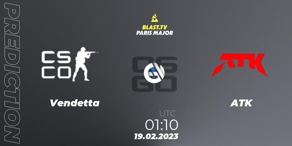 Vendetta contre ATK : prédiction de match. 19.02.23. CS2 (CS:GO), BLAST.tv Paris Major 2023 North America RMR Closed Qualifier