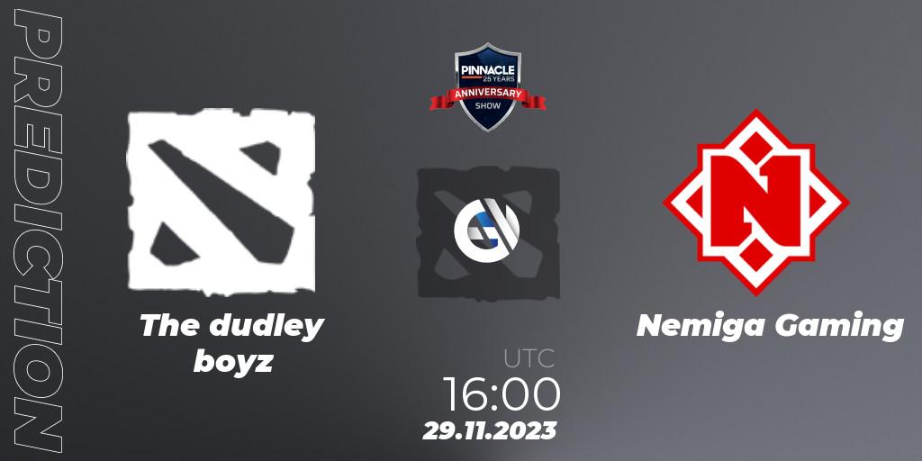 The dudley boys contre Nemiga Gaming : prédiction de match. 29.11.2023 at 16:02. Dota 2, Pinnacle - 25 Year Anniversary Show