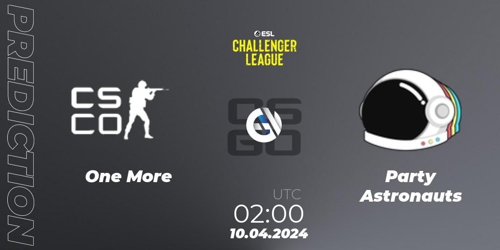 One More contre Party Astronauts : prédiction de match. 10.04.2024 at 02:00. Counter-Strike (CS2), ESL Challenger League Season 47: North America