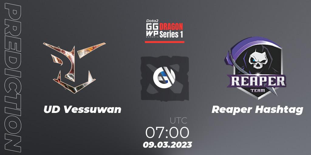 UD Vessuwan contre Reaper Hashtag : prédiction de match. 09.03.23. Dota 2, GGWP Dragon Series 1