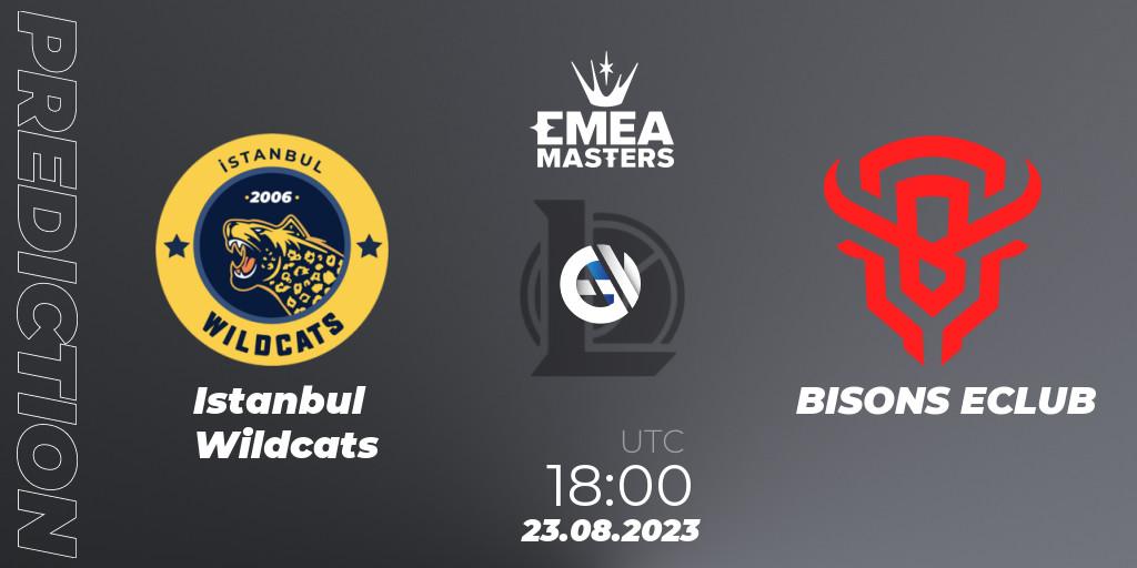 Istanbul Wildcats contre BISONS ECLUB : prédiction de match. 23.08.23. LoL, EMEA Masters Summer 2023