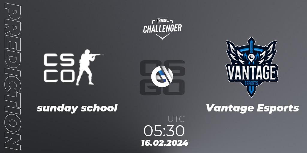 sunday school contre Vantage Esports : prédiction de match. 16.02.2024 at 05:30. Counter-Strike (CS2), ESL Challenger #56: Oceanic Closed Qualifier