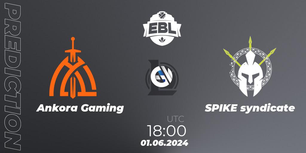Ankora Gaming contre SPIKE syndicate : prédiction de match. 01.06.2024 at 18:00. LoL, Esports Balkan League Season 15