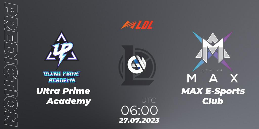 Ultra Prime Academy contre MAX E-Sports Club : prédiction de match. 27.07.2023 at 06:00. LoL, LDL 2023 - Playoffs