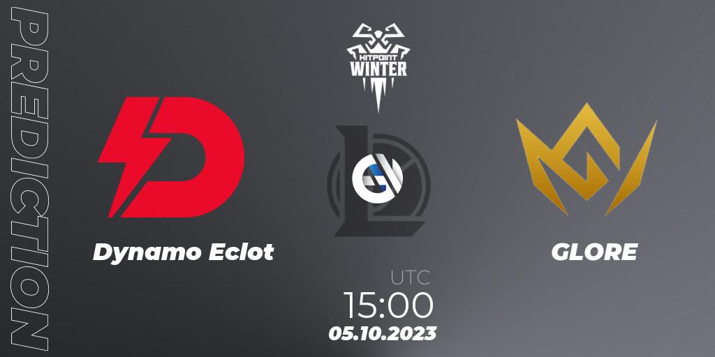 Dynamo Eclot contre GLORE : prédiction de match. 05.10.2023 at 15:00. LoL, Hitpoint Masters Winter 2023 - Playoffs