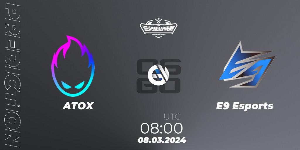 ATOX contre E9 Esports : prédiction de match. 08.03.2024 at 08:00. Counter-Strike (CS2), Asian Super League Season 2