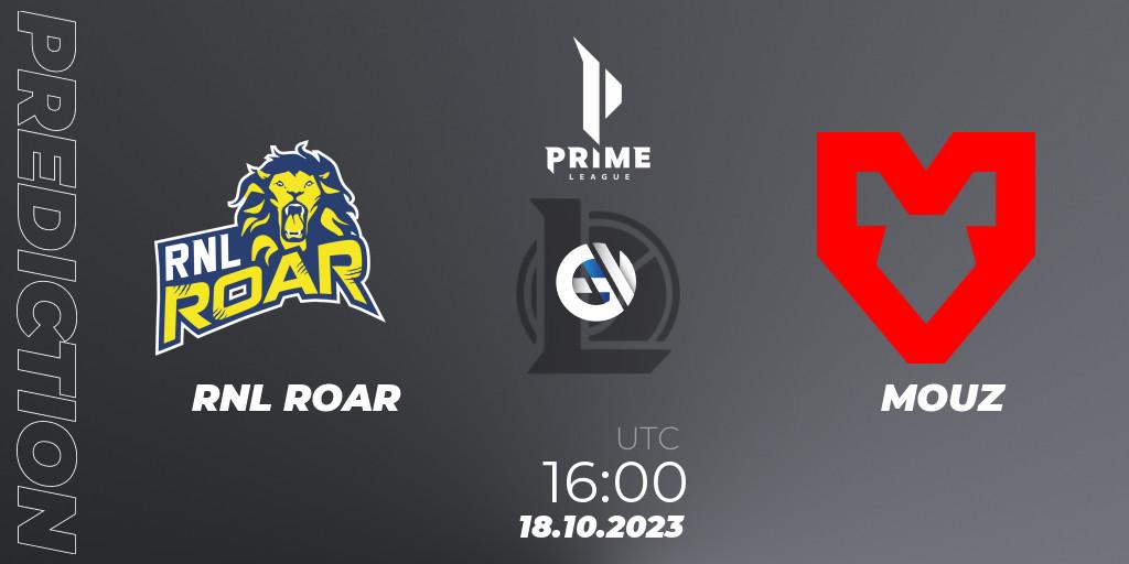 RNL ROAR contre MOUZ : prédiction de match. 18.10.2023 at 18:00. LoL, Prime League Pokal 2023