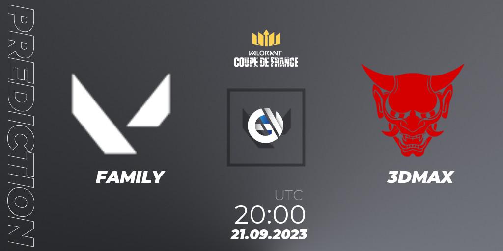 FAMILY contre 3DMAX : prédiction de match. 21.09.23. VALORANT, VCL France: Revolution - Coupe De France 2023