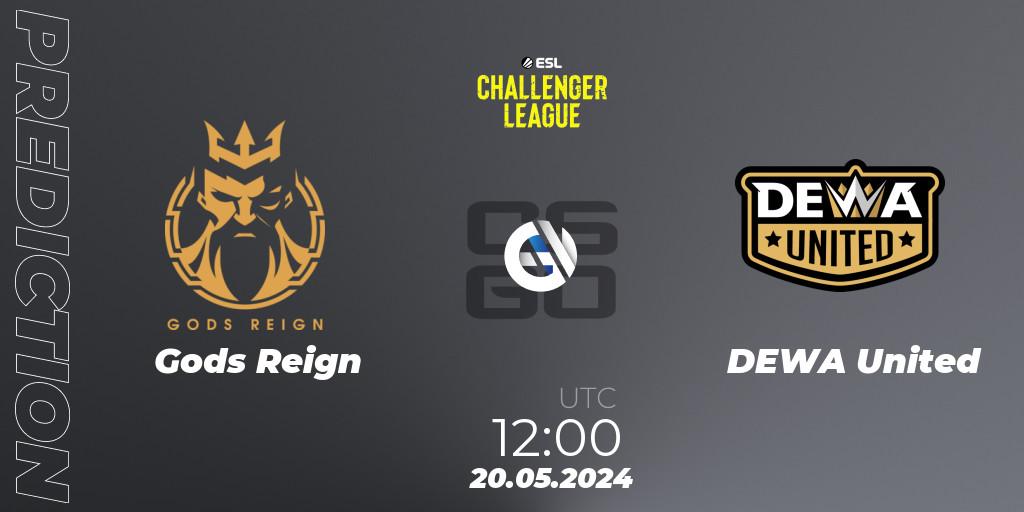 Gods Reign contre DEWA United : prédiction de match. 20.05.2024 at 12:00. Counter-Strike (CS2), ESL Challenger League Season 47: Asia