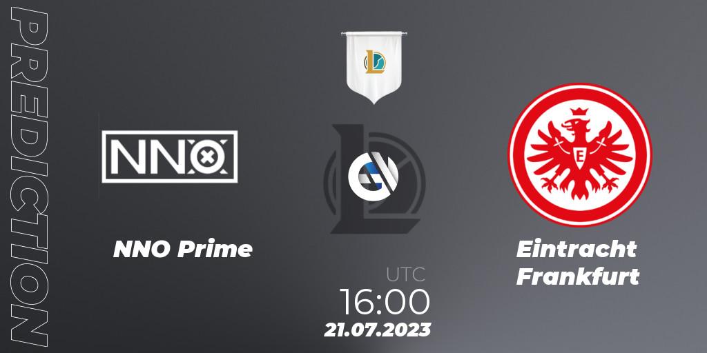 NNO Prime contre Eintracht Frankfurt : prédiction de match. 21.07.2023 at 16:00. LoL, Prime League Summer 2023 - Group Stage