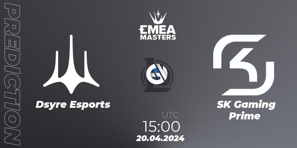 Dsyre Esports contre SK Gaming Prime : prédiction de match. 20.04.24. LoL, EMEA Masters Spring 2024 - Group Stage