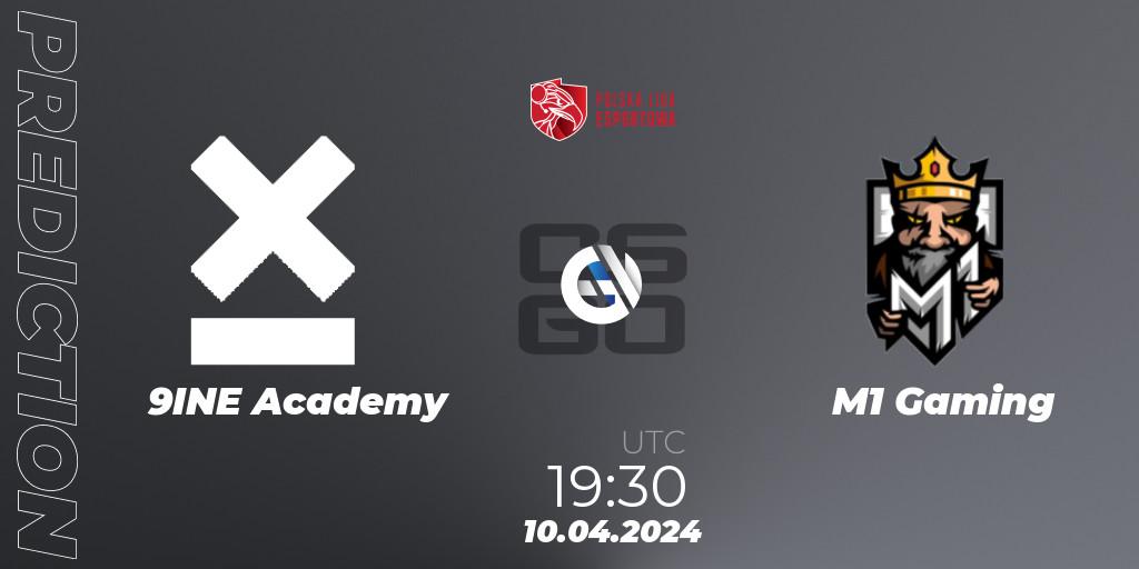 9INE Academy contre M1 Gaming : prédiction de match. 10.04.2024 at 19:00. Counter-Strike (CS2), Polska Liga Esportowa 2024: Split #1