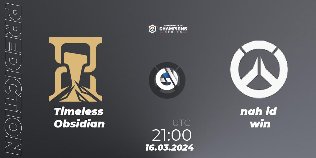 Timeless Obsidian contre nah id win : prédiction de match. 16.03.2024 at 21:00. Overwatch, Overwatch Champions Series 2024 - North America Stage 1 Group Stage