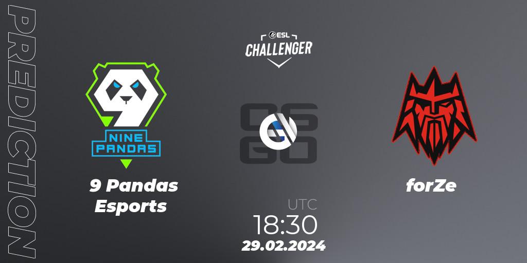 9 Pandas Esports contre forZe : prédiction de match. 29.02.24. CS2 (CS:GO), ESL Challenger #56: European Closed Qualifier