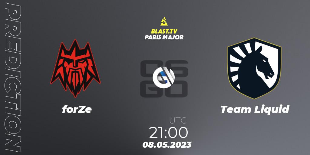forZe contre Team Liquid : prédiction de match. 08.05.2023 at 19:20. Counter-Strike (CS2), BLAST Paris Major 2023 Challengers Stage