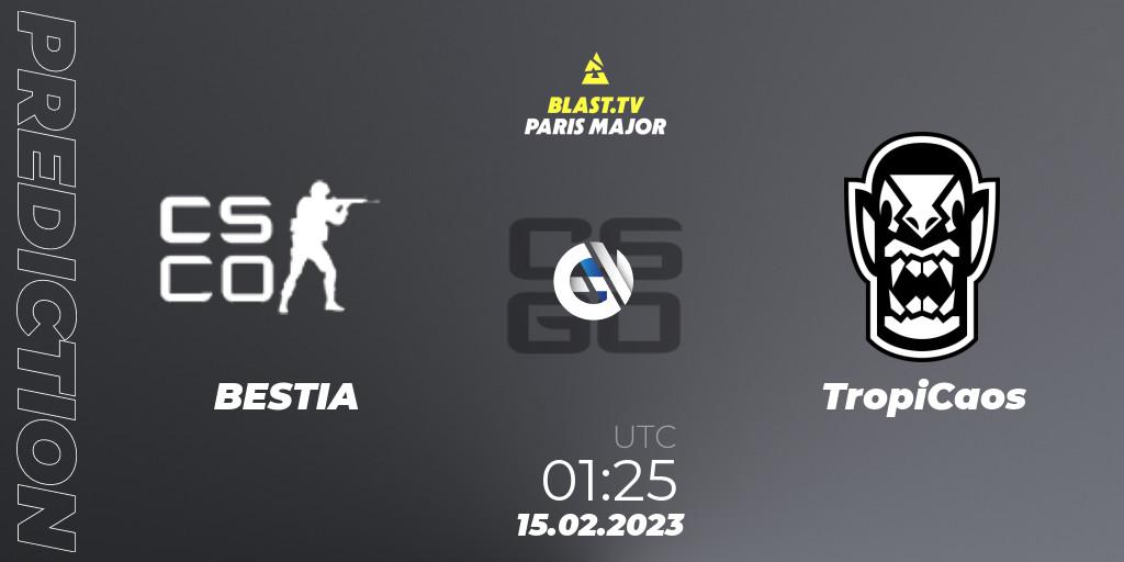 BESTIA contre TropiCaos : prédiction de match. 15.02.2023 at 01:35. Counter-Strike (CS2), BLAST.tv Paris Major 2023 South America RMR Open Qualifier