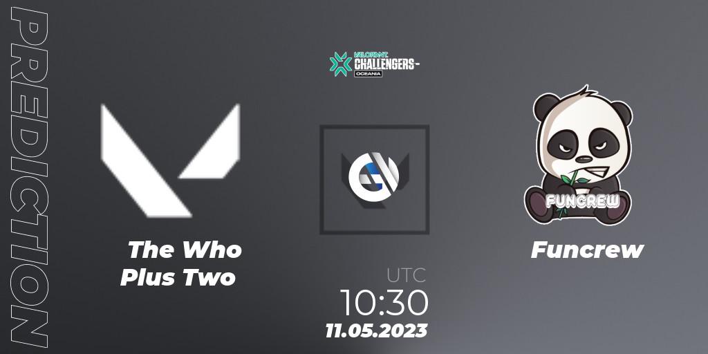 The Who Plus Two contre Funcrew : prédiction de match. 11.05.23. VALORANT, VALORANT Challengers 2023: Oceania Split 2 - Group Stage