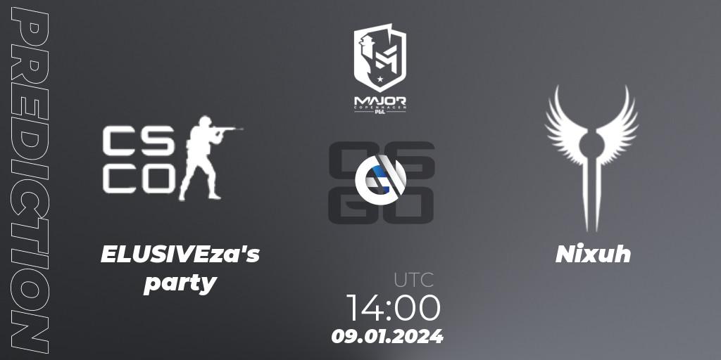 ELUSIVEza's party contre Nixuh : prédiction de match. 09.01.2024 at 14:00. Counter-Strike (CS2), PGL CS2 Major Copenhagen 2024 South Africa RMR Open Qualifier