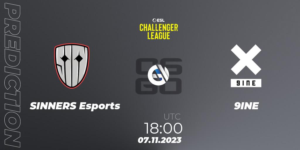 SINNERS Esports contre 9INE : prédiction de match. 07.11.2023 at 18:00. Counter-Strike (CS2), ESL Challenger League Season 46: Europe