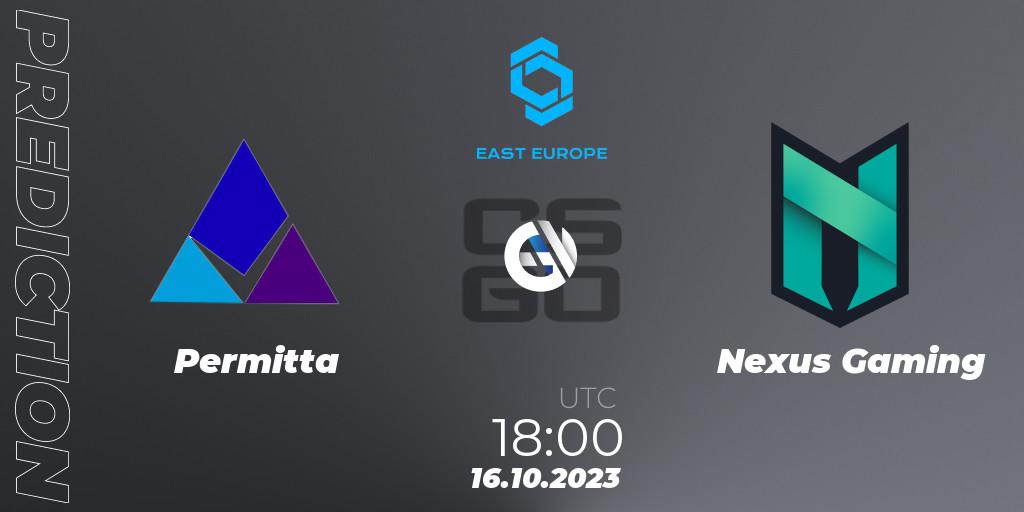 Permitta contre Nexus Gaming : prédiction de match. 16.10.2023 at 18:00. Counter-Strike (CS2), CCT East Europe Series #3