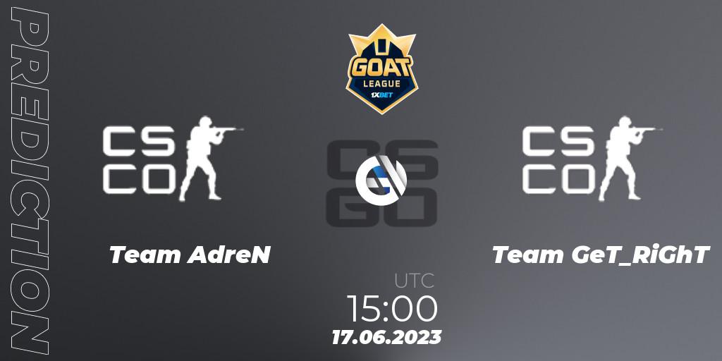 Team AdreN contre Team GeT_RiGhT : prédiction de match. 17.06.2023 at 15:00. Counter-Strike (CS2), 1xBet GOAT League 2023 Summer VACation