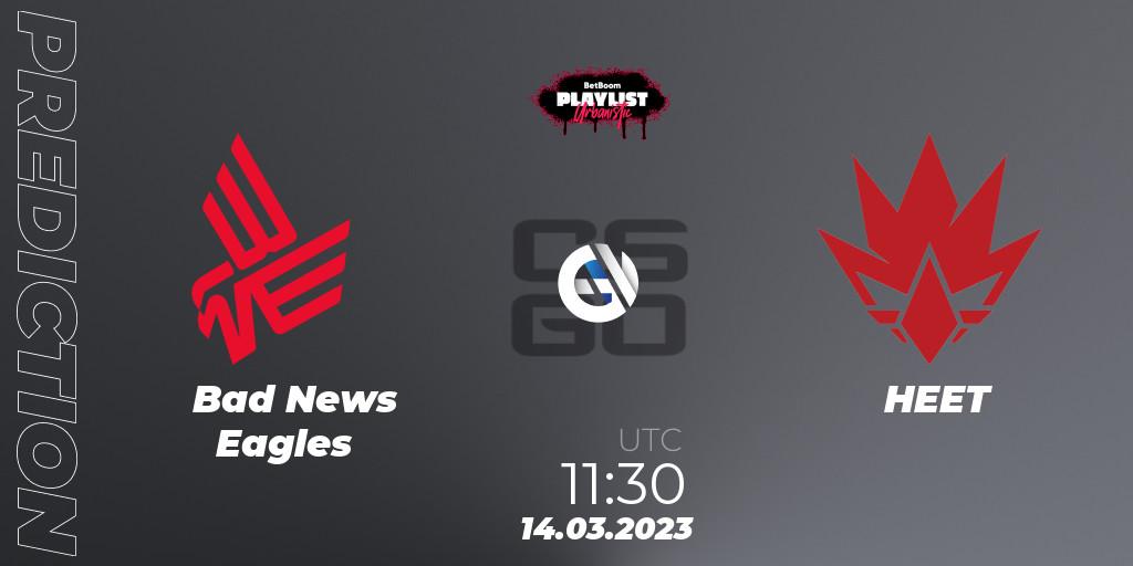 Bad News Eagles contre HEET : prédiction de match. 14.03.2023 at 11:30. Counter-Strike (CS2), BetBoom Playlist. Urbanistic