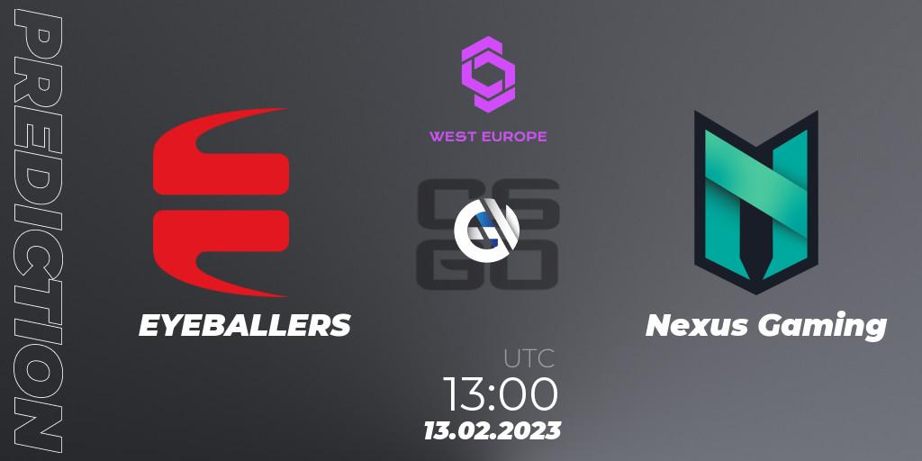 EYEBALLERS contre Nexus Gaming : prédiction de match. 13.02.2023 at 12:30. Counter-Strike (CS2), CCT West Europe Series #1