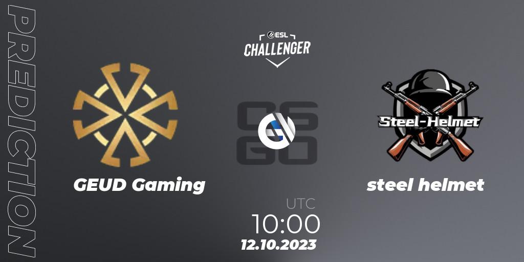 GEUD Gaming contre steel helmet : prédiction de match. 12.10.2023 at 10:10. Counter-Strike (CS2), ESL Challenger at DreamHack Winter 2023: Asian Open Qualifier
