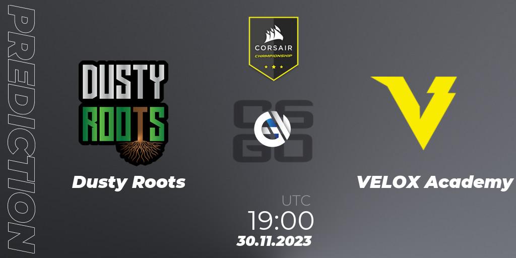 Dusty Roots contre VELOX Academy : prédiction de match. 30.11.2023 at 19:00. Counter-Strike (CS2), Corsair Championship 2023