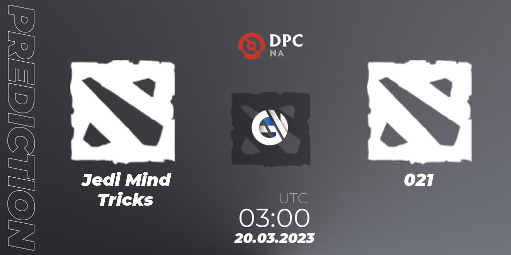 Jedi Mind Tricks contre 021 : prédiction de match. 20.03.2023 at 01:00. Dota 2, DPC 2023 Tour 2: NA Closed Qualifier