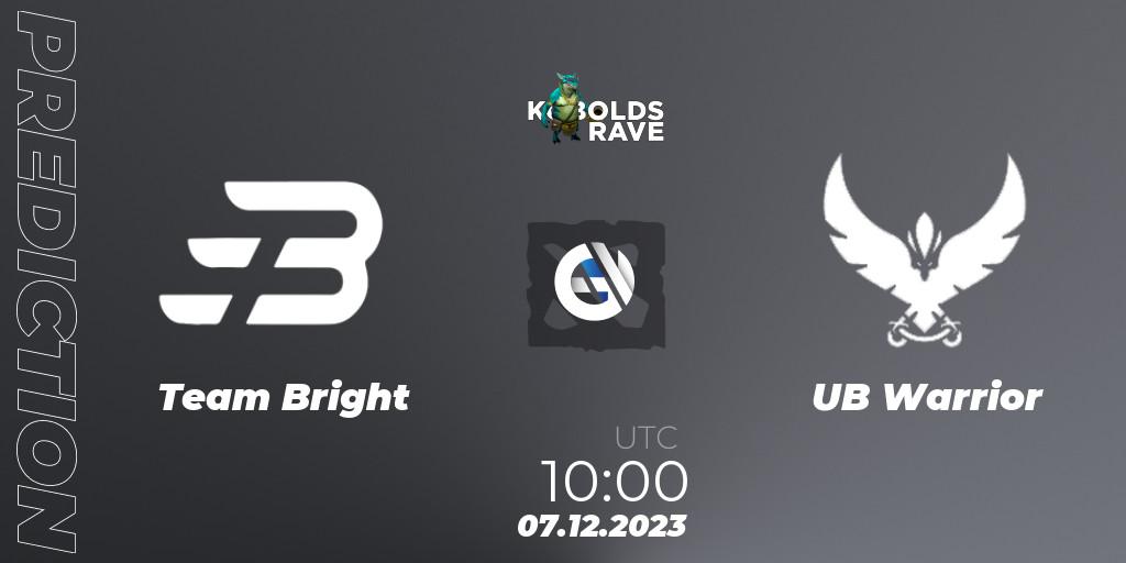 Team Bright contre UB Warrior : prédiction de match. 07.12.2023 at 10:04. Dota 2, Kobolds Rave