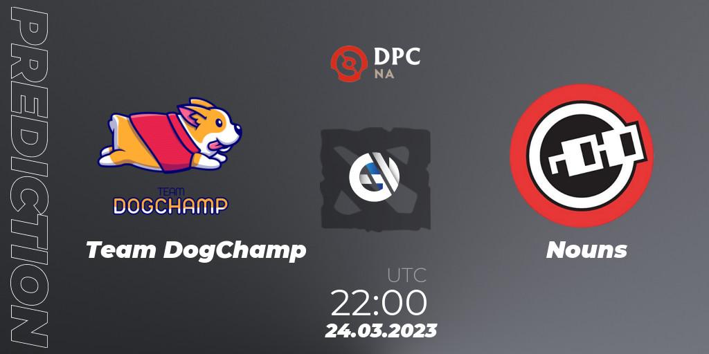 Team DogChamp contre Nouns : prédiction de match. 24.03.23. Dota 2, DPC 2023 Tour 2: NA Division I (Upper)