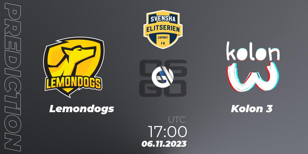 Lemondogs contre Kolon 3 : prédiction de match. 06.11.2023 at 17:00. Counter-Strike (CS2), Svenska Elitserien Fall 2023: Online Stage
