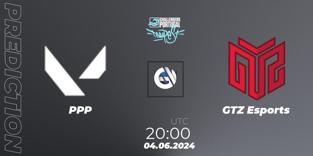 PPP contre GTZ Esports : prédiction de match. 04.06.2024 at 19:00. VALORANT, VALORANT Challengers 2024 Portugal: Tempest Split 2